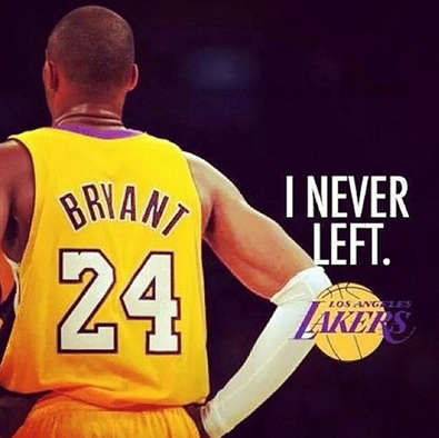 Bryant24 I NEVER LEFT LA LAKERS